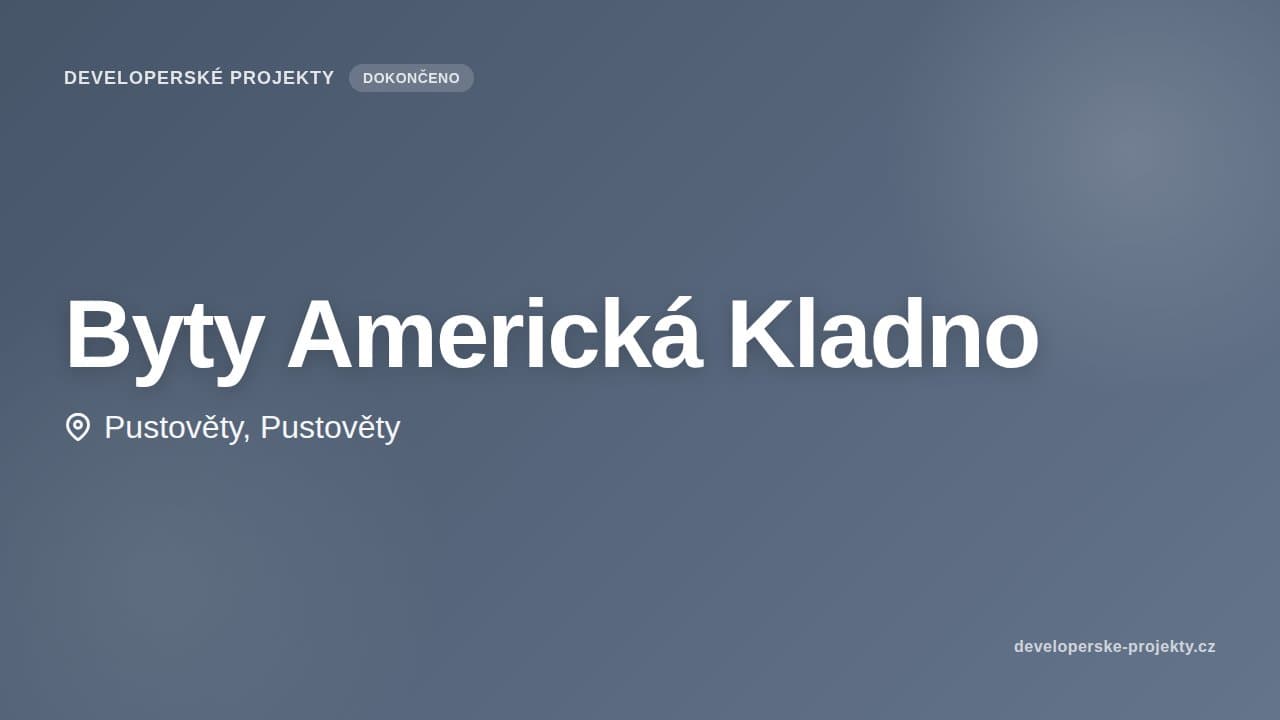 Byty Americká Kladno