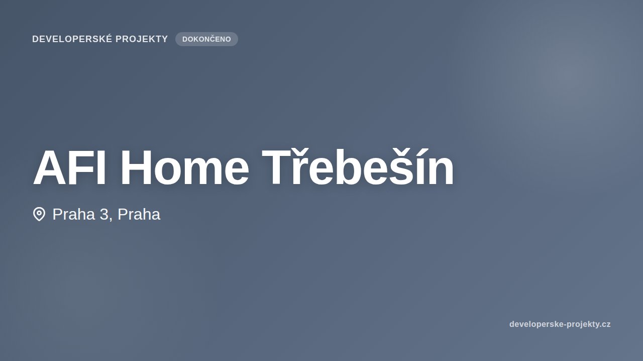 AFI Home Třebešín