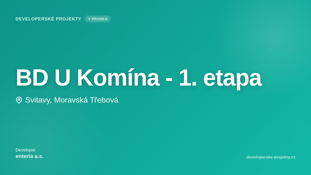BD U Komína - 1. etapa