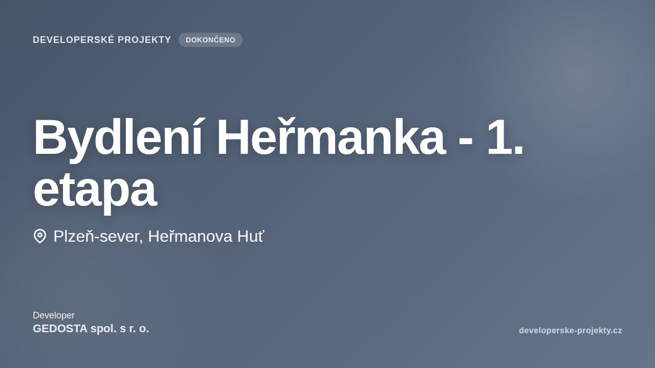 Bydlení Heřmanka - 1. etapa