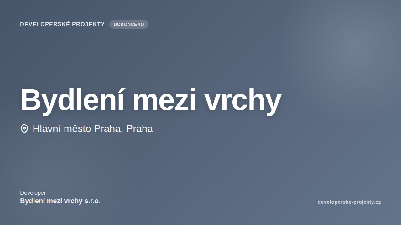 Bydlení mezi vrchy