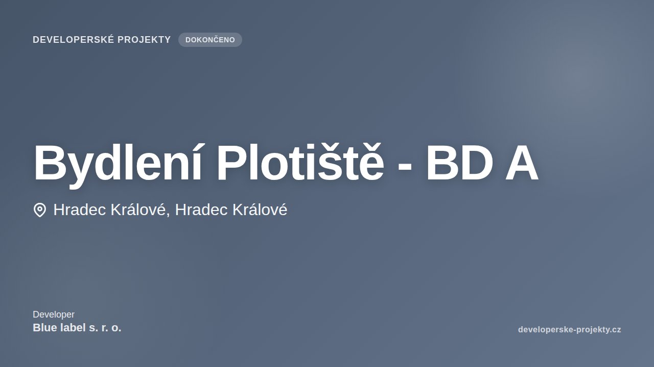 Bydlení Plotiště - BD A