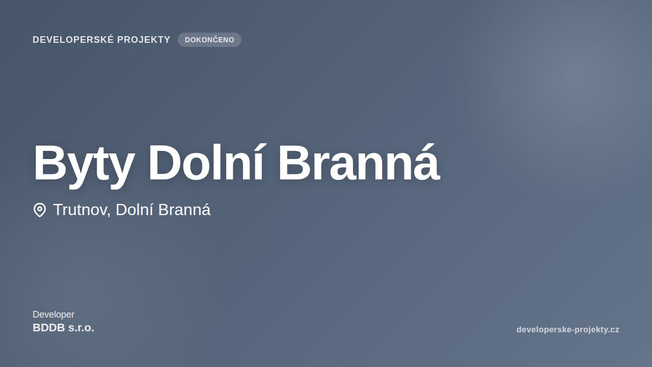 Byty Dolní Branná