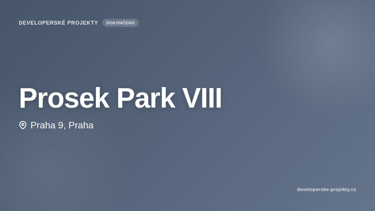 Prosek Park VIII