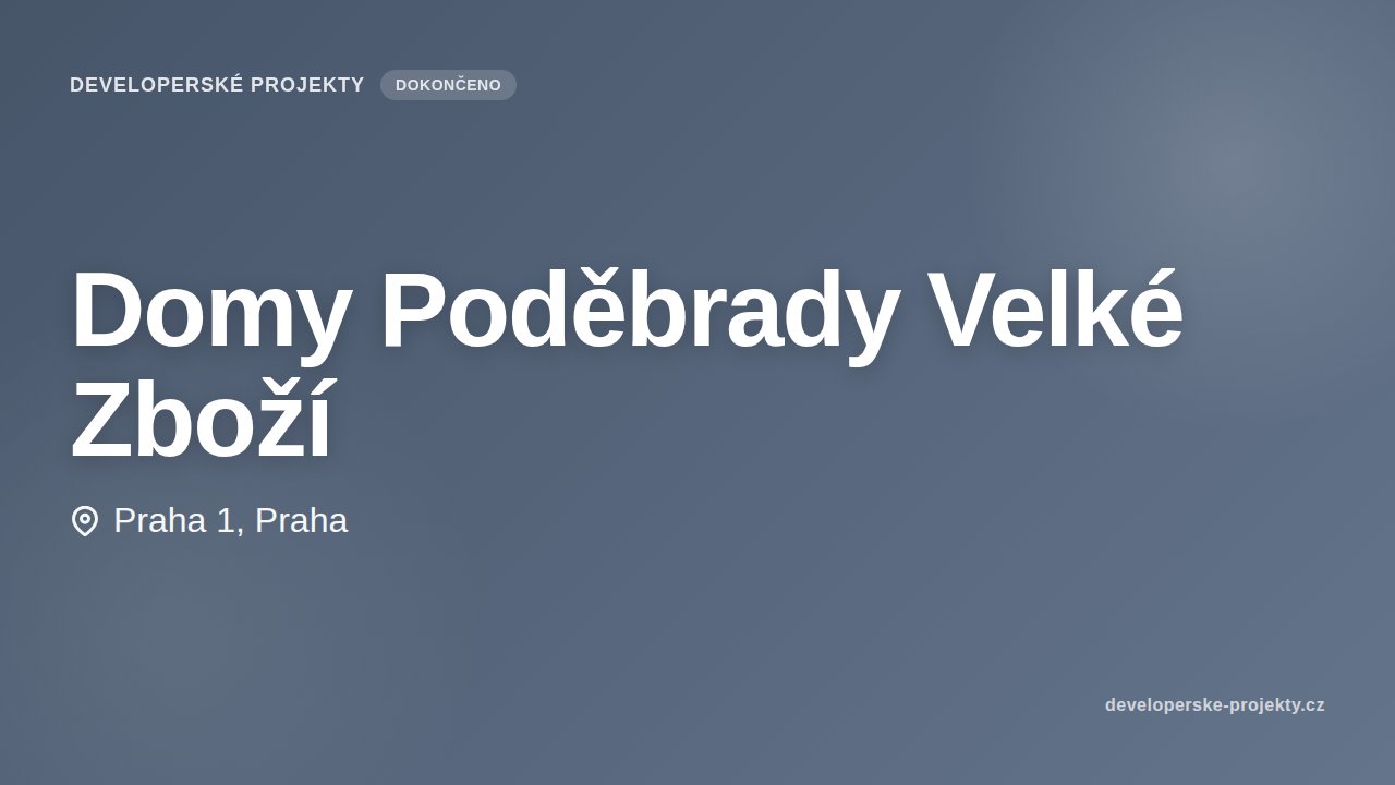 Domy Poděbrady Velké Zboží