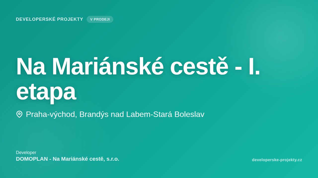 Na Mariánské cestě - I. etapa