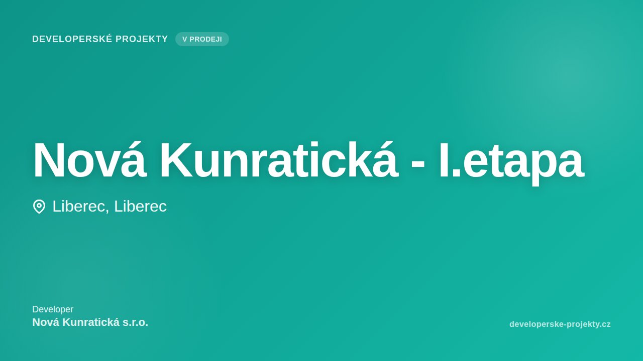 Nová Kunratická - I.etapa