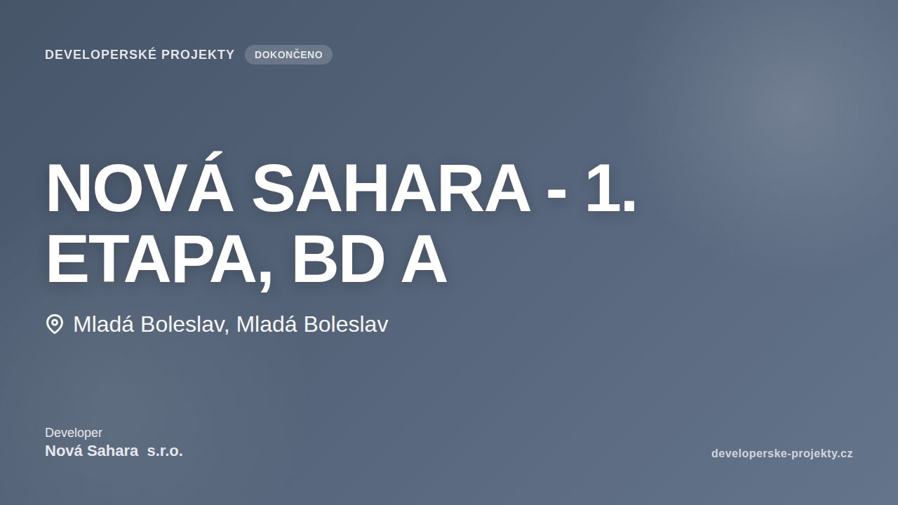NOVÁ SAHARA - 1. ETAPA, BD A