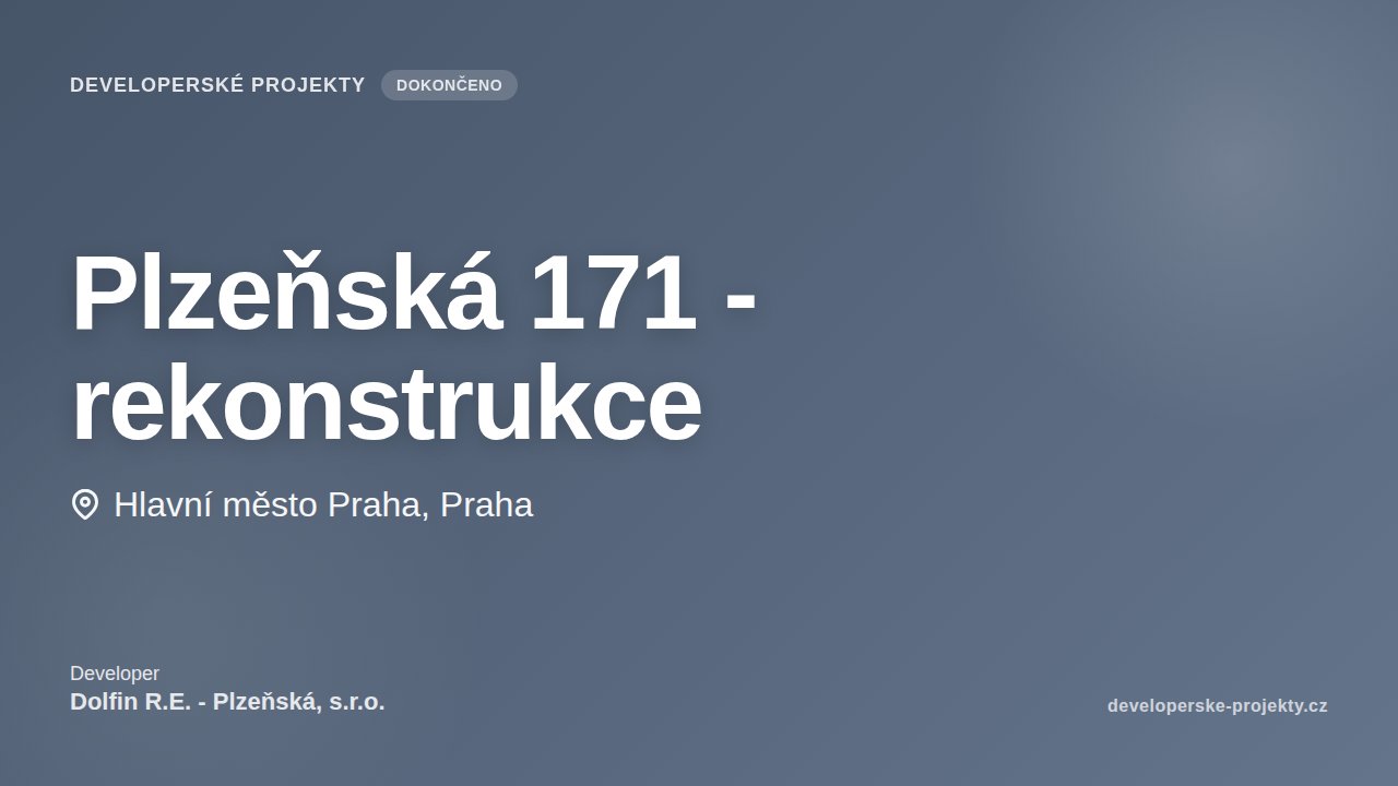 Plzeňská 171 - rekonstrukce