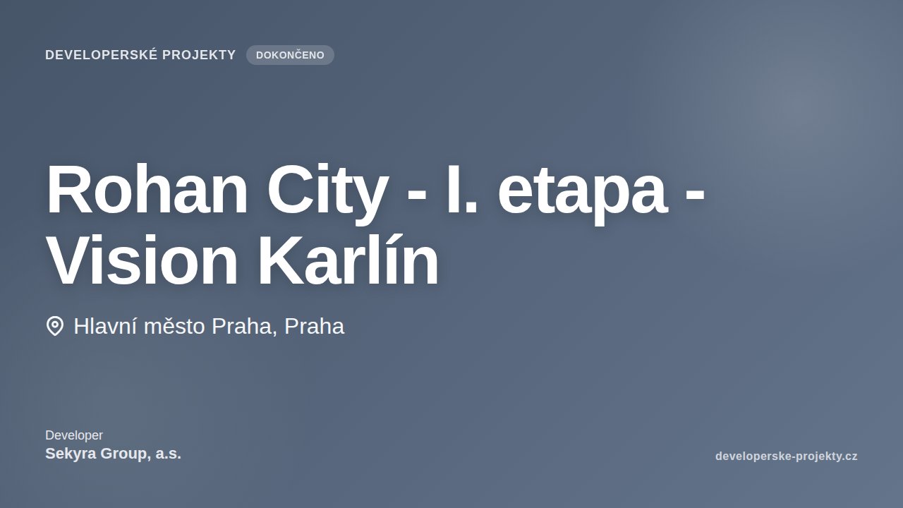 Rohan City - I. etapa - Vision Karlín