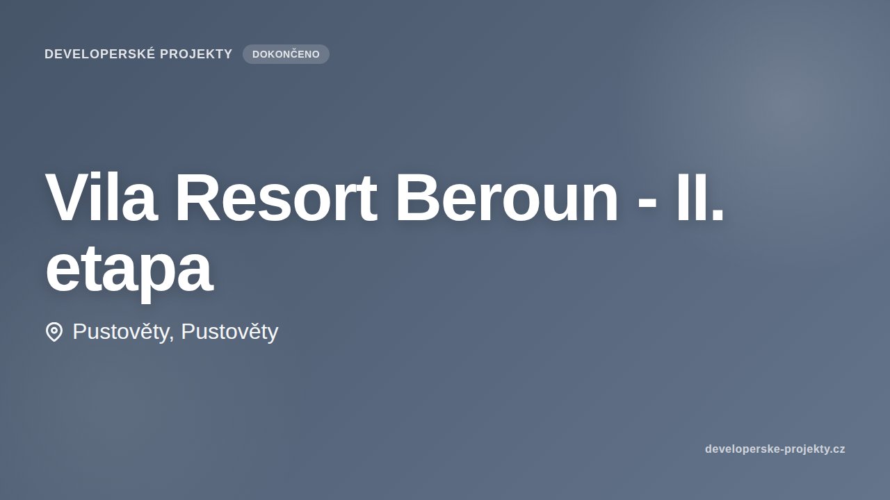 Vila Resort Beroun - II. etapa
